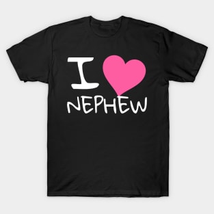 I love nephew T-Shirt